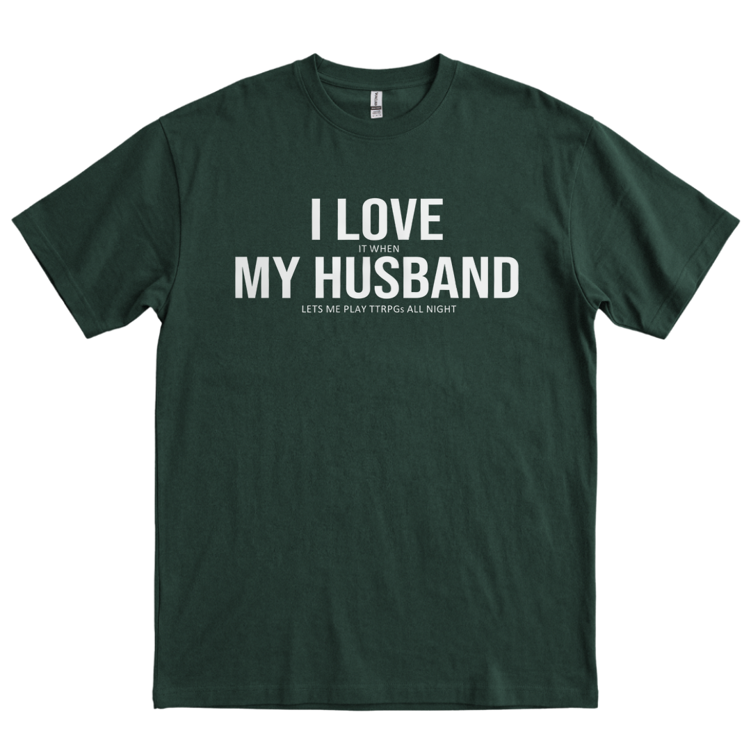 I Love My Husband - Forest Green