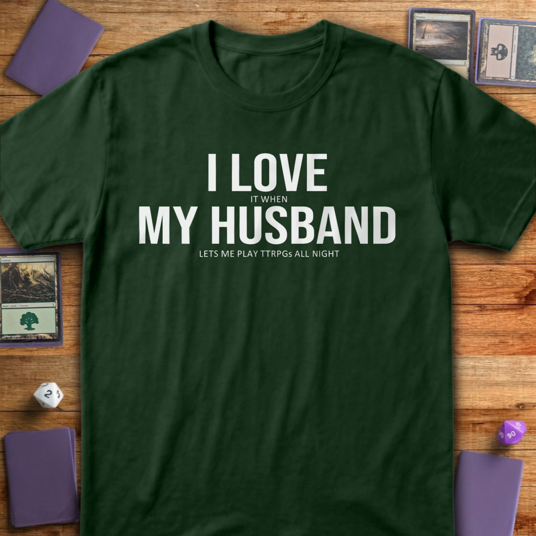 I Love My Husband - Forest Green
