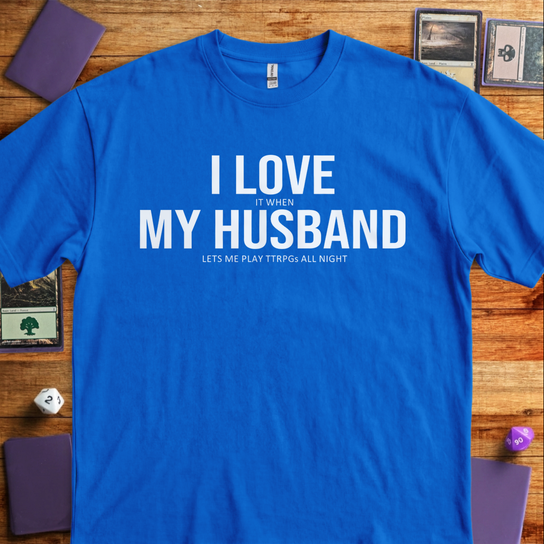 I Love My Husband - Royal