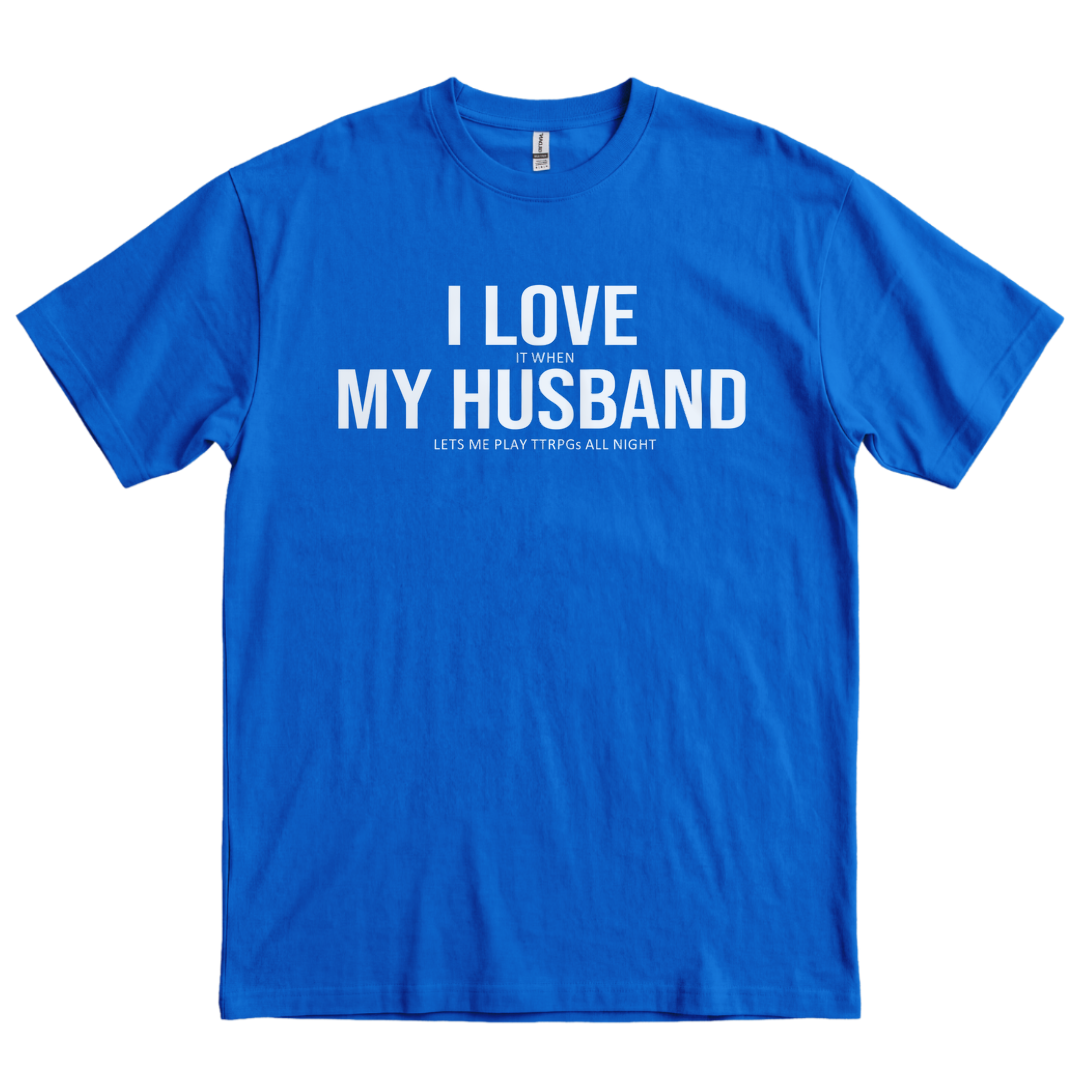 I Love My Husband - Royal