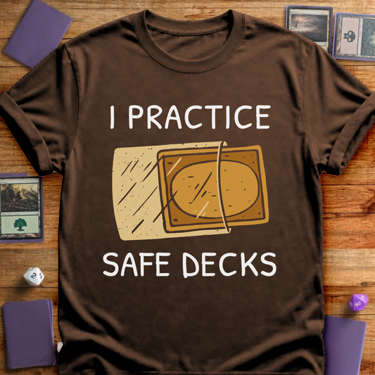 I Practice Safe Decks - Dark Chocolate