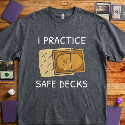 I Practice Safe Decks - Dark Heather