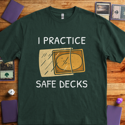 I Practice Safe Decks - Forest Green