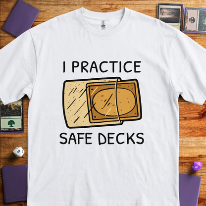 I Practice Safe Decks - White
