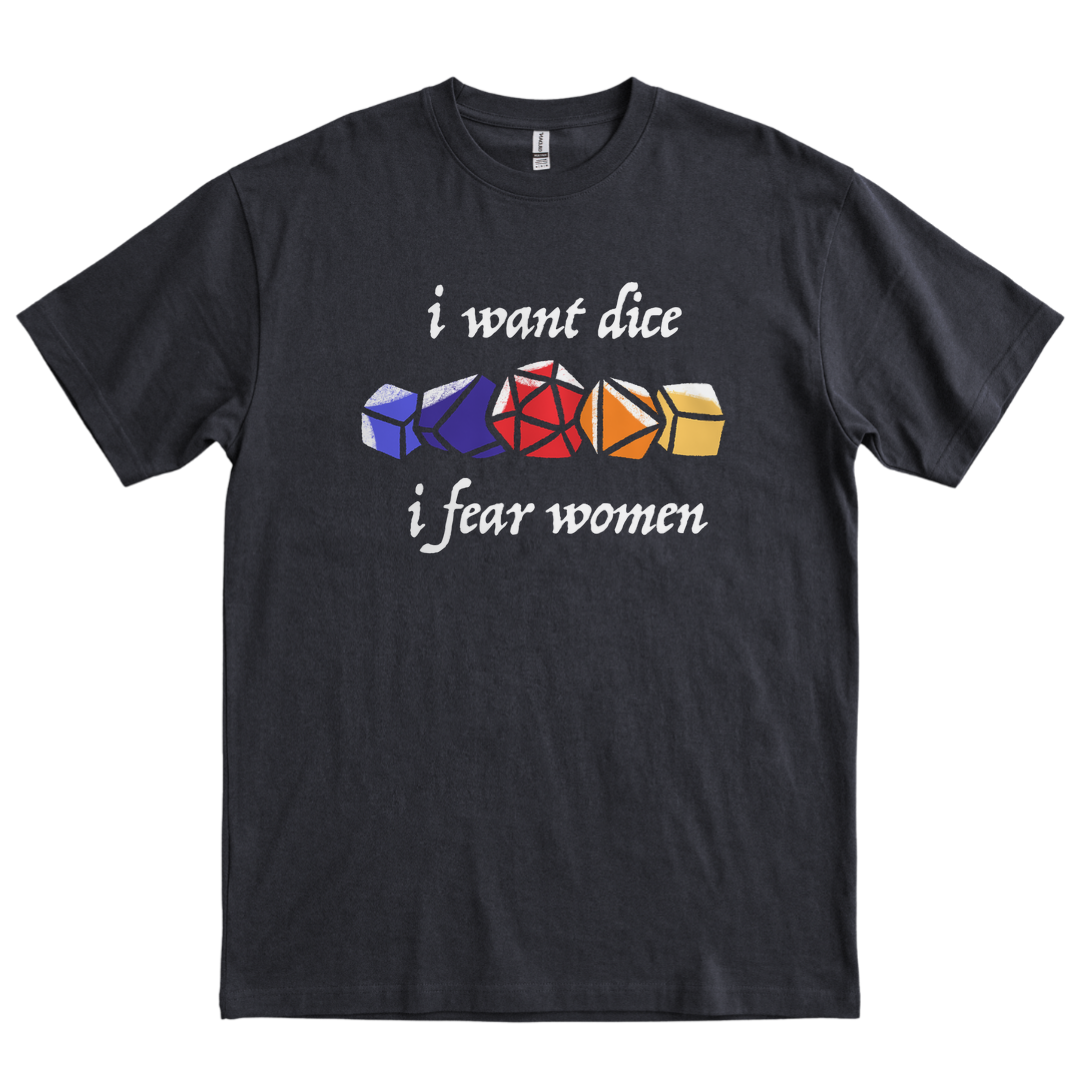 I Want Dice - Black
