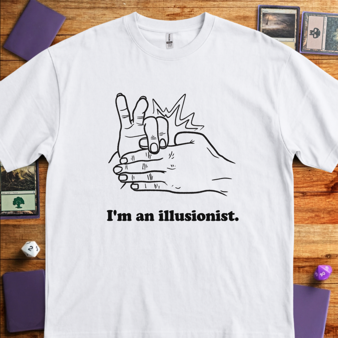 I'm an Illusionist - White