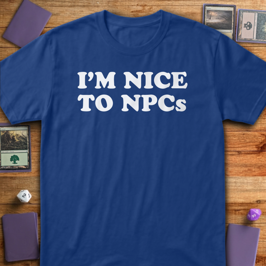 I'm Nice to NPCs - Royal