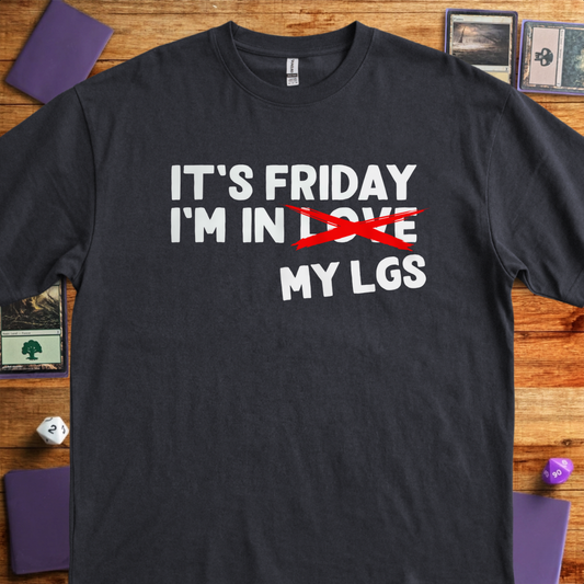 It's Friday I'm in My LGS - Black