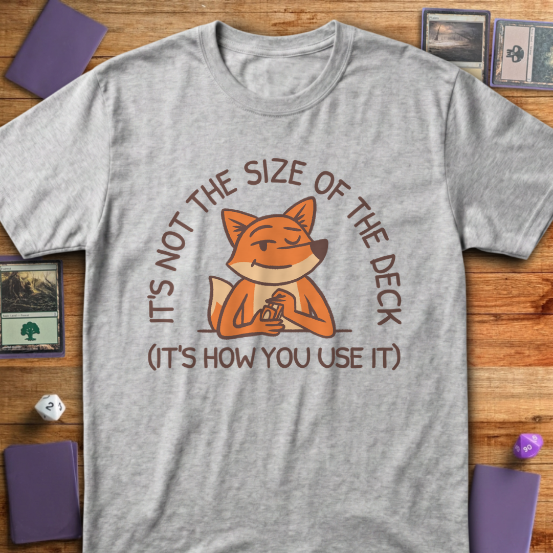 It's Not the Size of the Deck - Sport Grey
