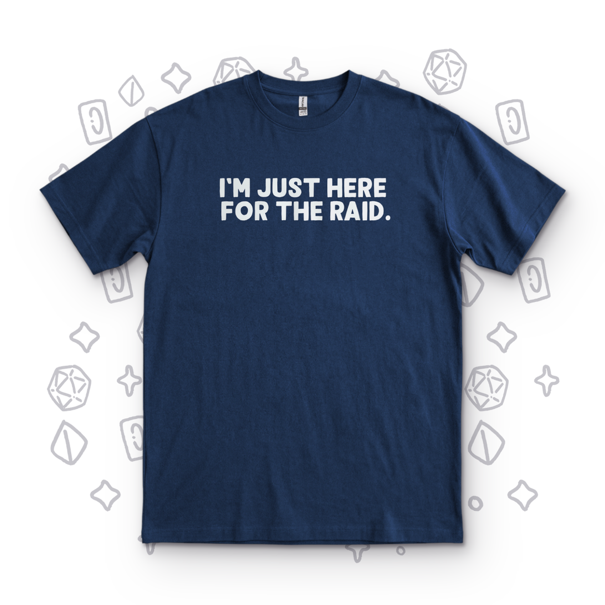 Just Here for the Raid - Navy