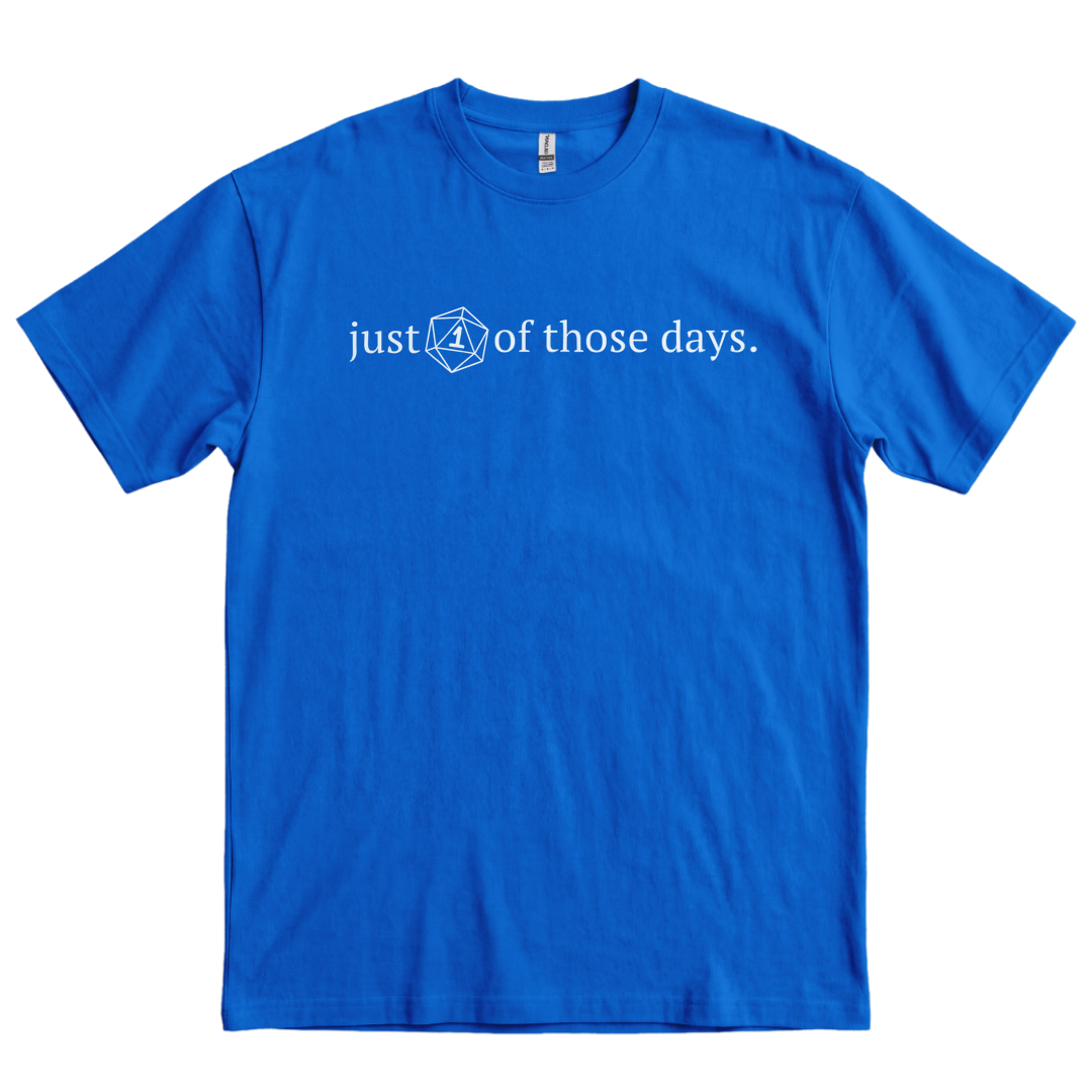 Just One of Those Days - Royal