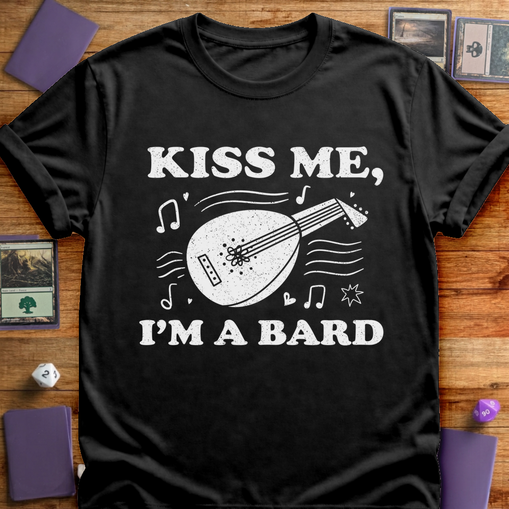 Kiss Me I'm a Bard - Black
