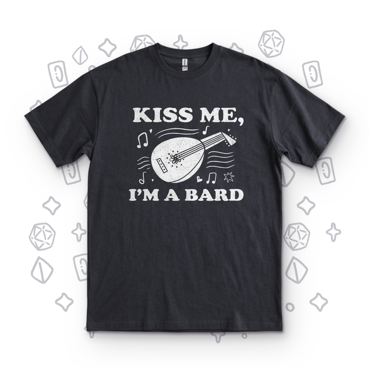 Kiss Me I'm a Bard - Black
