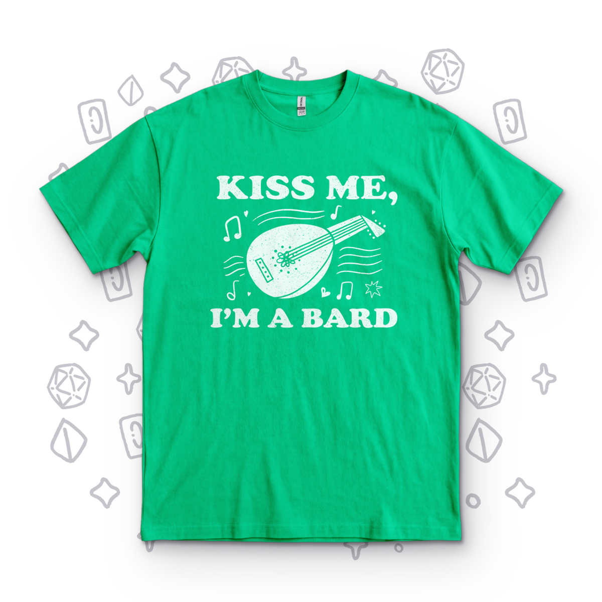 Kiss Me I'm a Bard - Irish Green