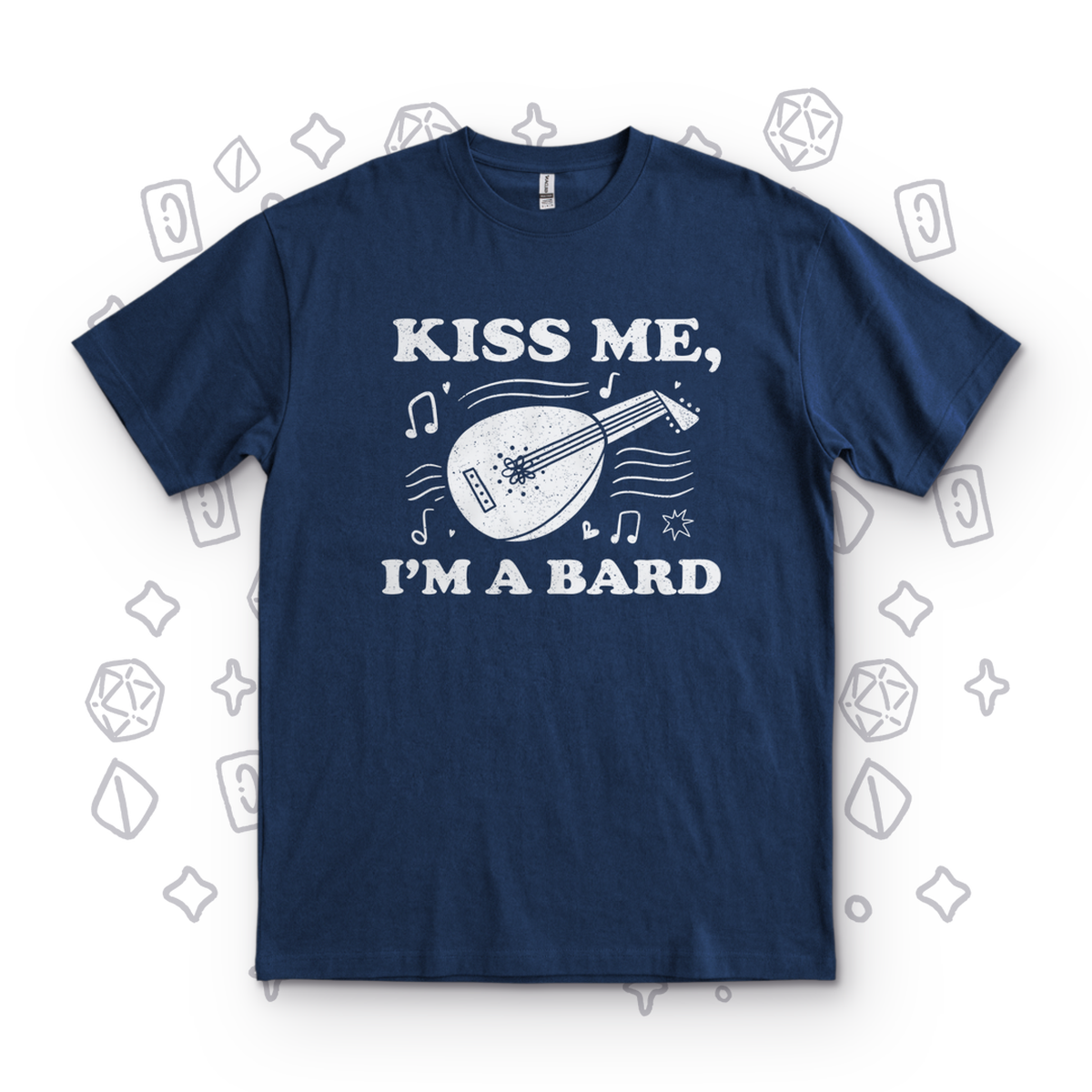 Kiss Me I'm a Bard - Navy