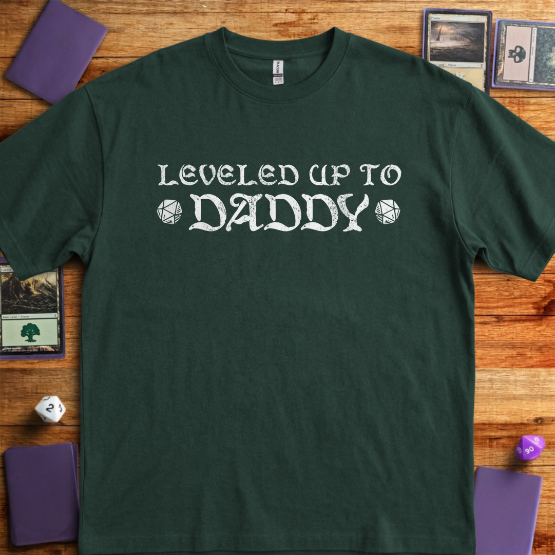 Leveled Up To Daddy - Forest Green