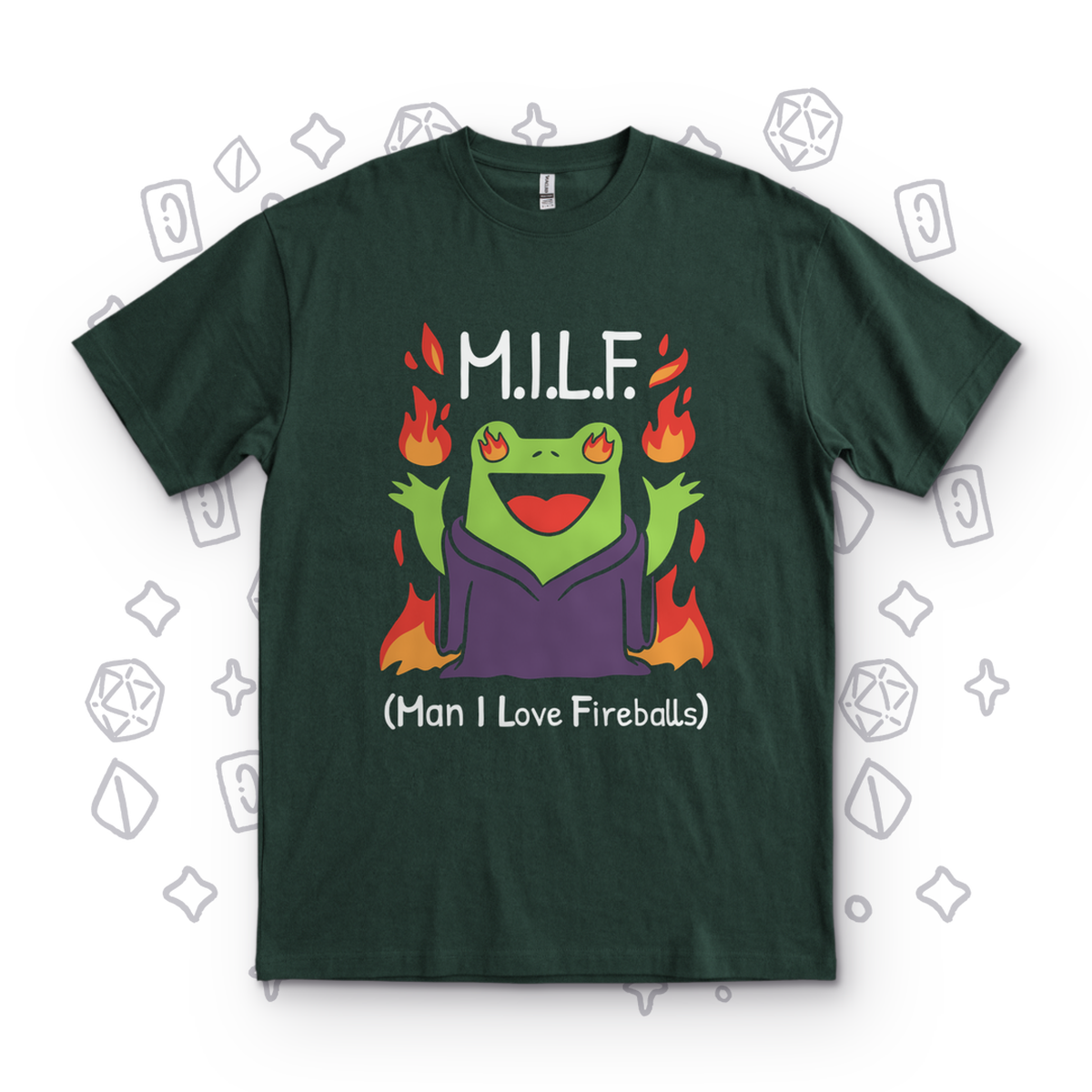 MILF Man I Love Fireballs - Forest Green