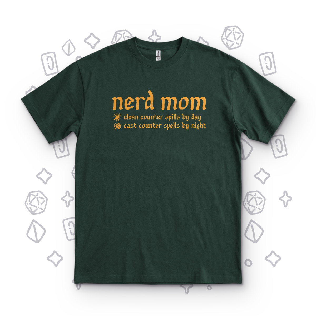 Mom by Day and Night - Forest Green