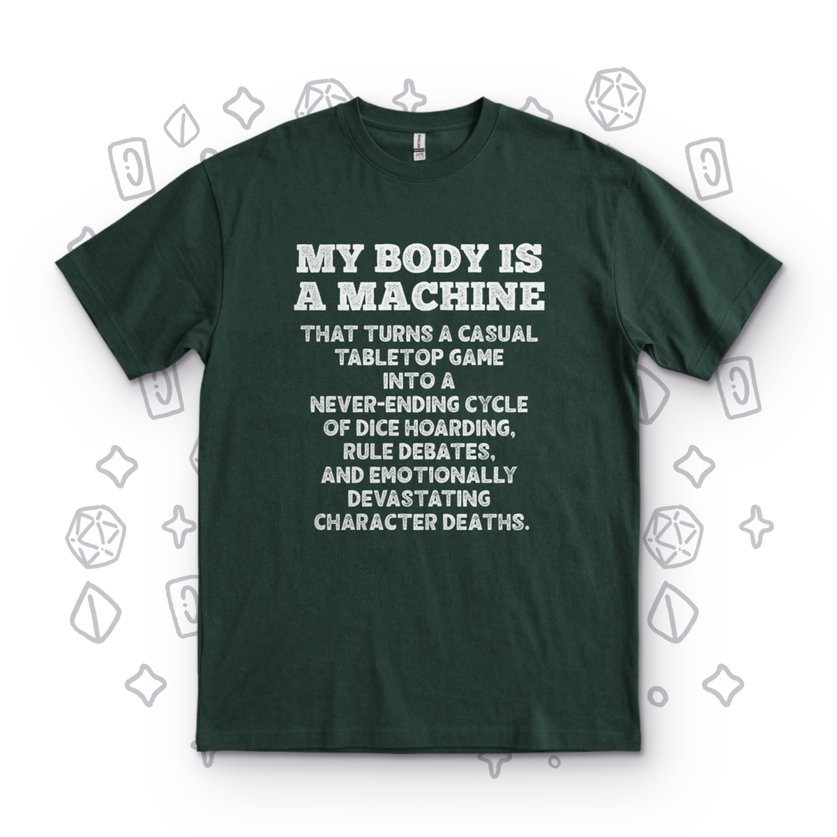 My Body is A Machine - Forest Green