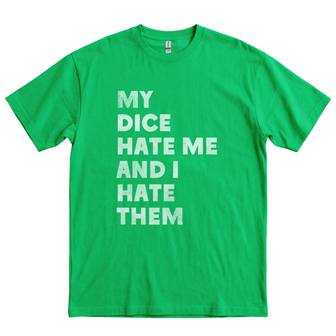 My Dice Hate Me - Kelly Green
