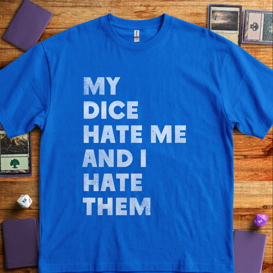 My Dice Hate Me - Royal