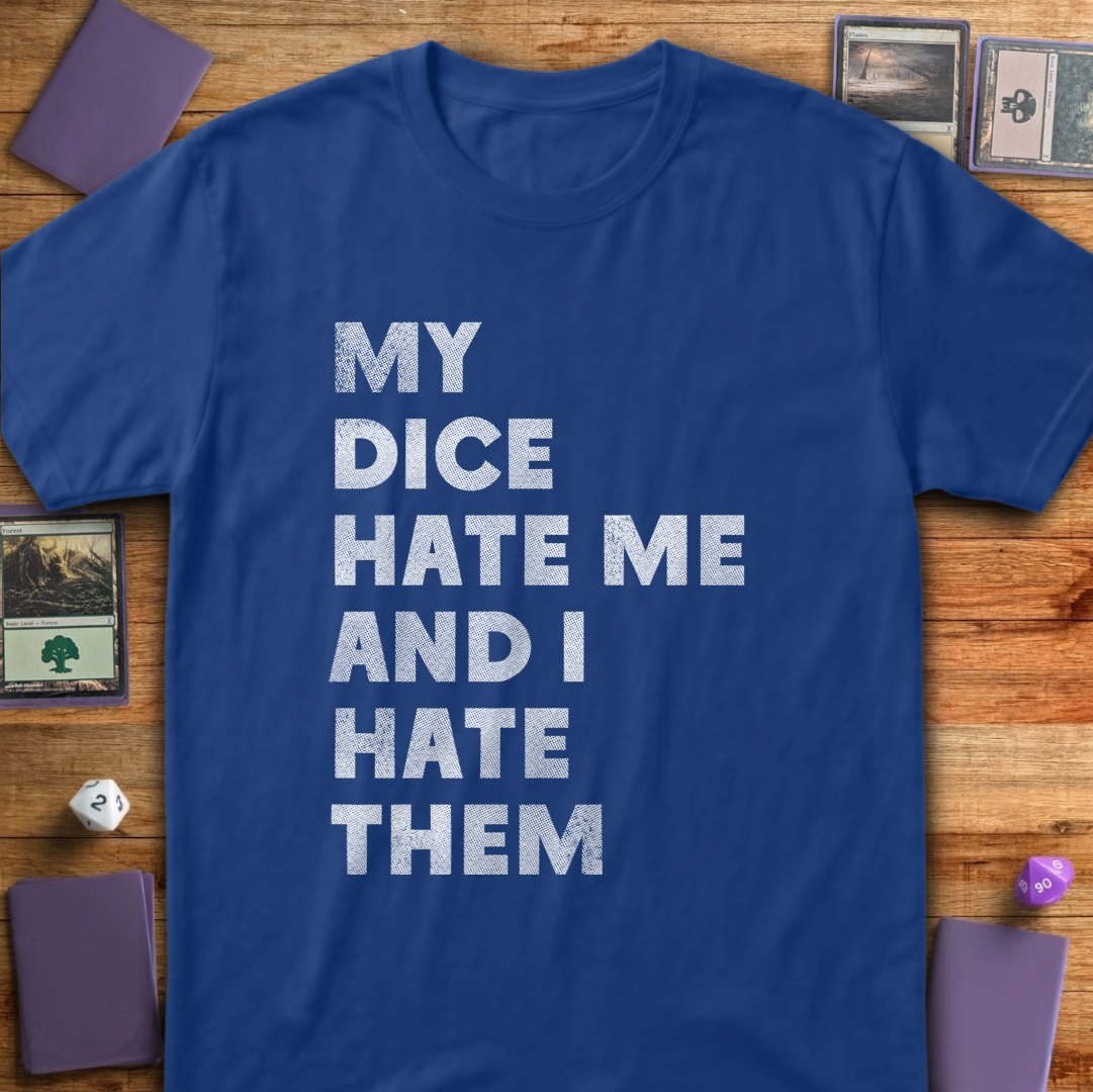My Dice Hate Me - Royal