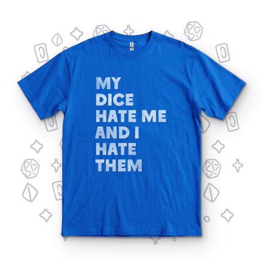 My Dice Hate Me - Royal