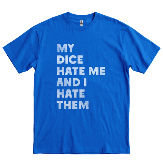 My Dice Hate Me - Royal