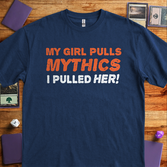 My Girl Pulls Mythics - Navy