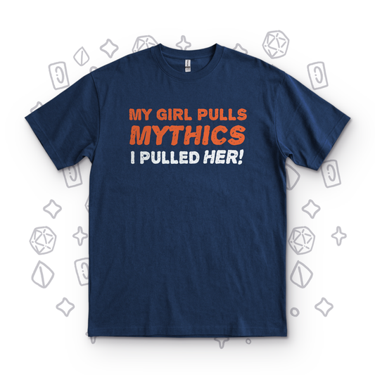 My Girl Pulls Mythics - Navy