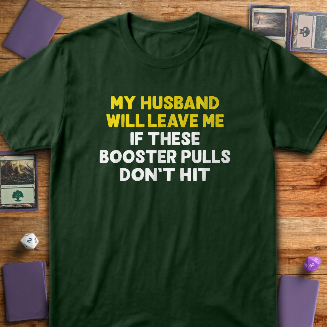 My Husband Will Leave Me - Forest Green