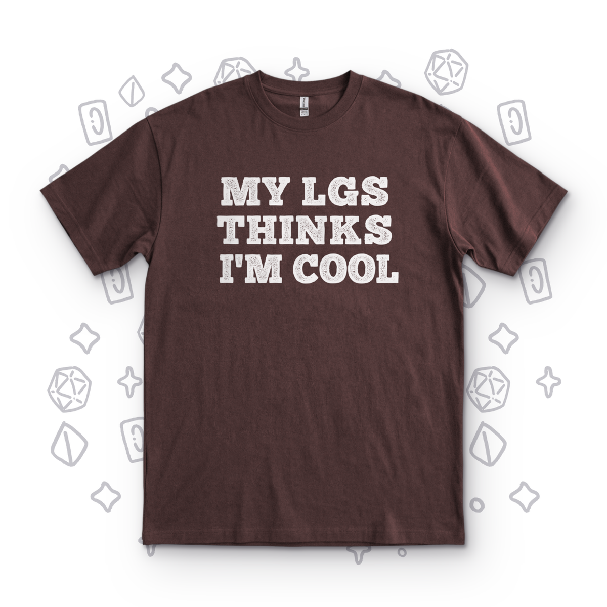My LGS Thinks I'm Cool - Dark Chocolate
