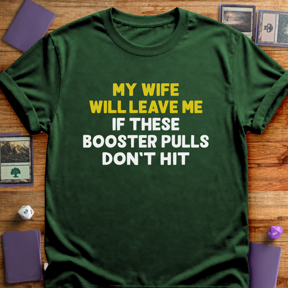 My Wife Will Leave Me - Forest Green