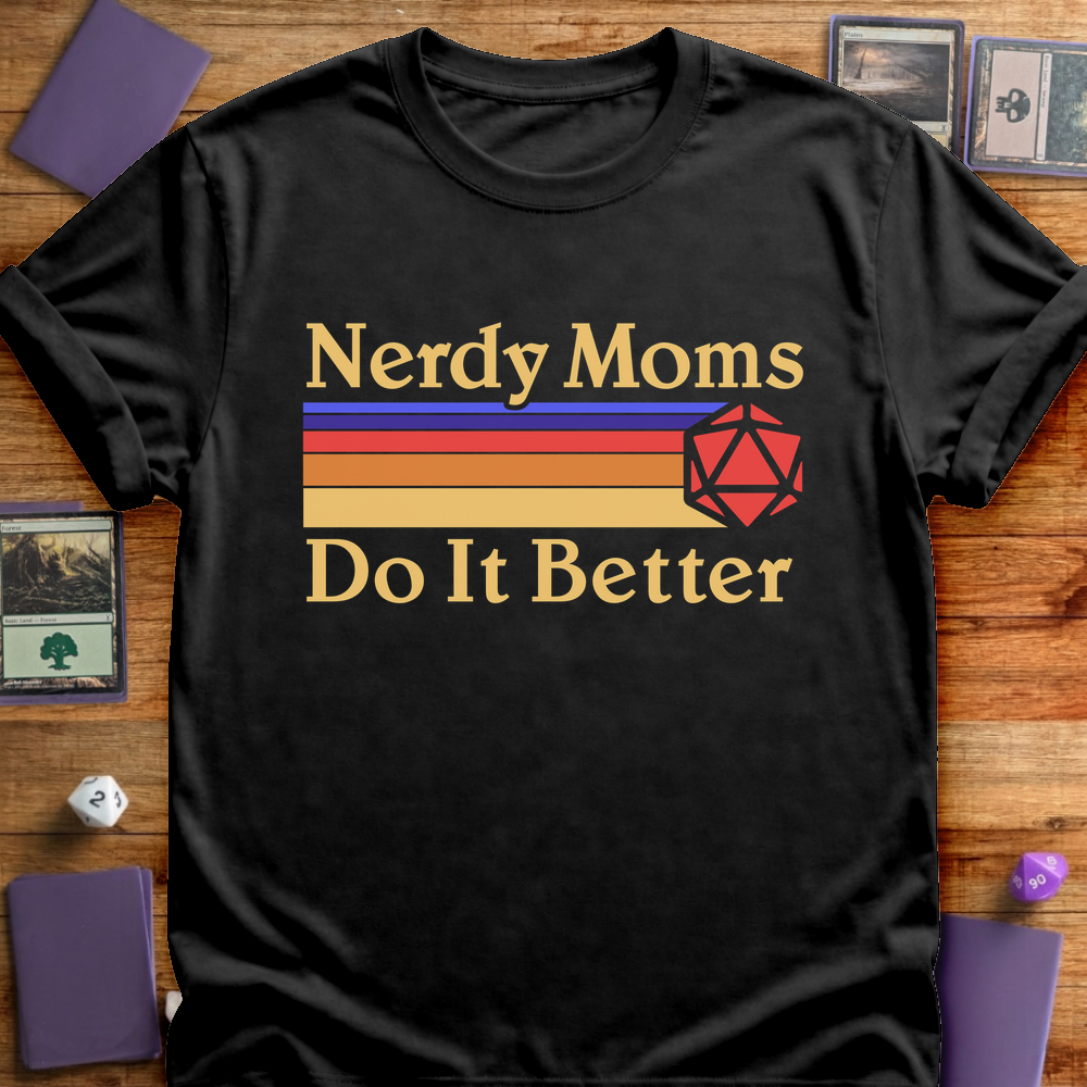 Nerdy Moms Do It Better - Black