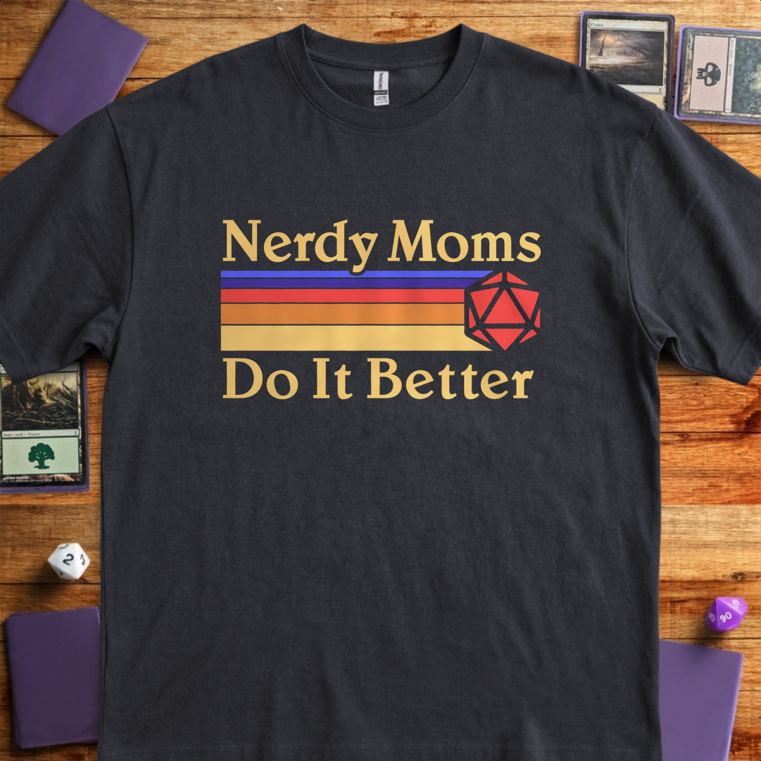 Nerdy Moms Do It Better - Black