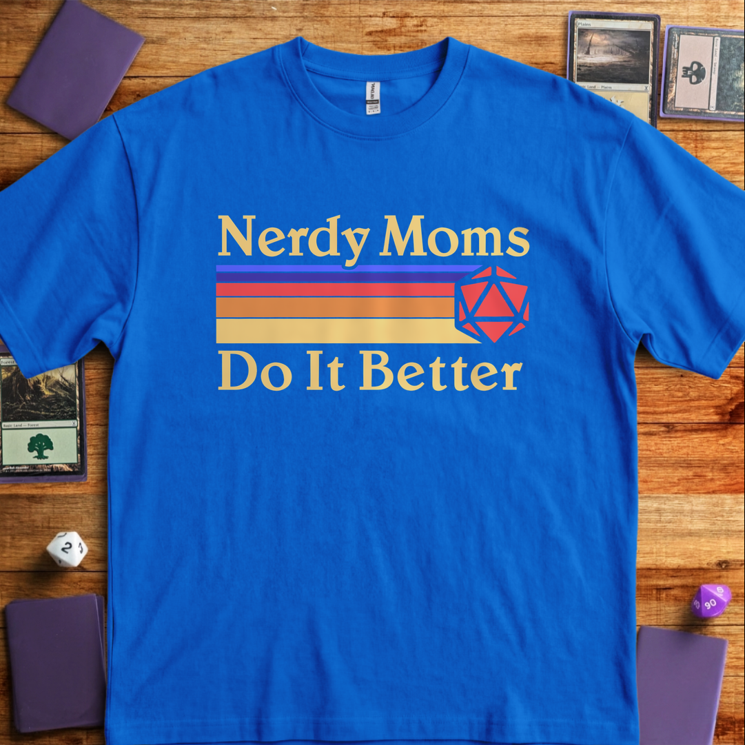 Nerdy Moms Do It Better - Royal