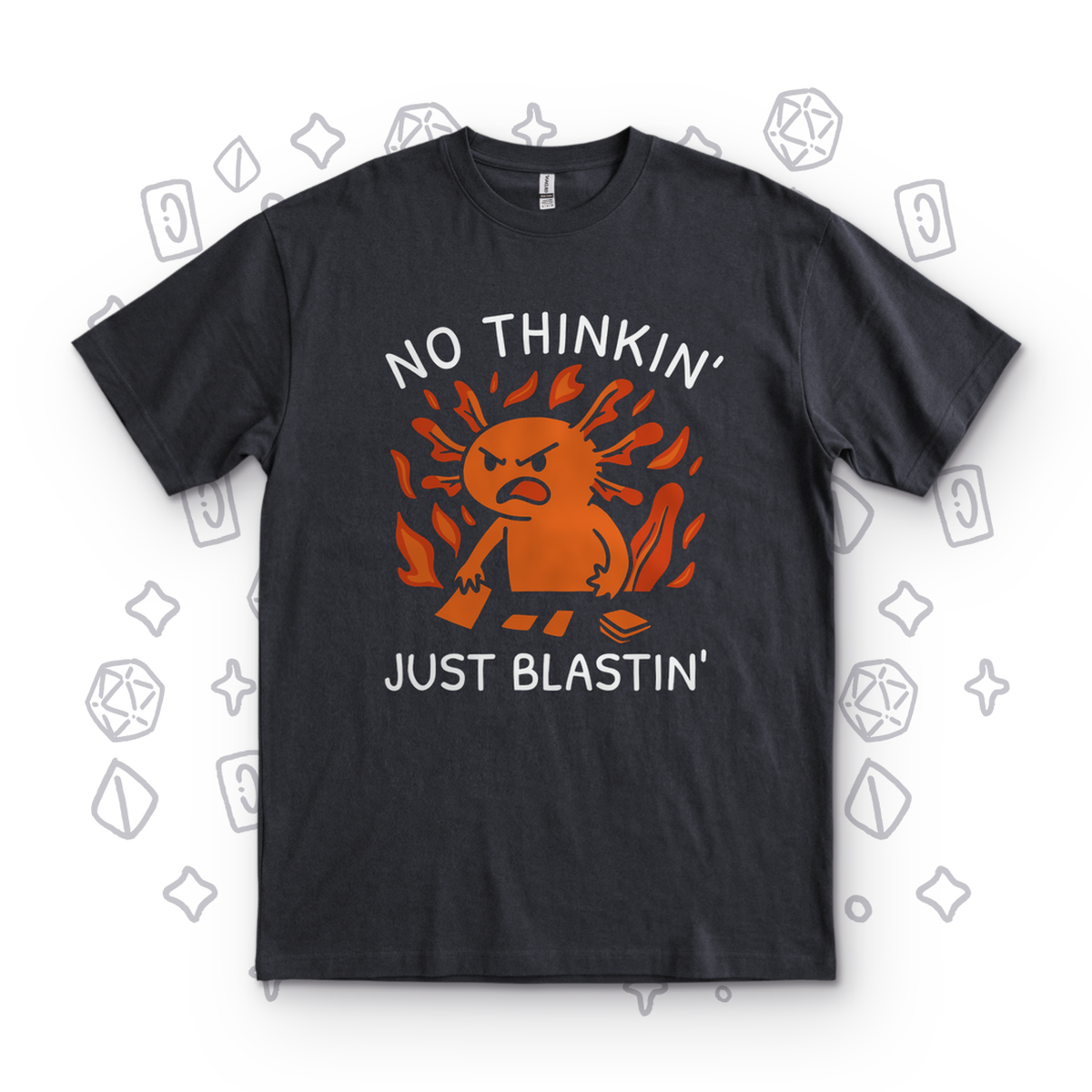 No Thinkin' Just Blastin' - Black
