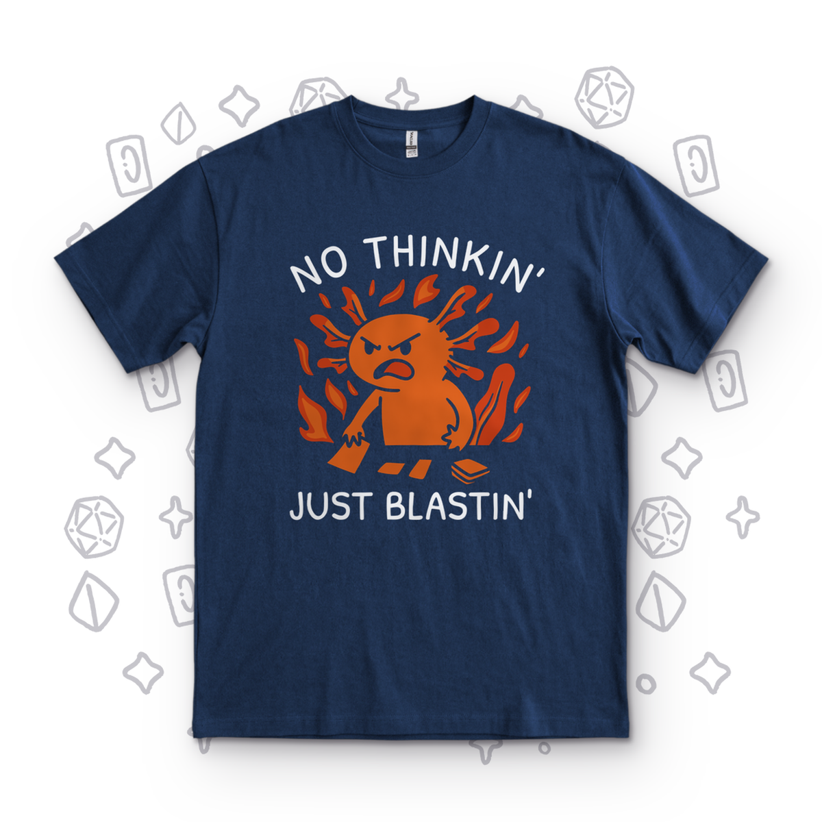 No Thinkin' Just Blastin' - Navy