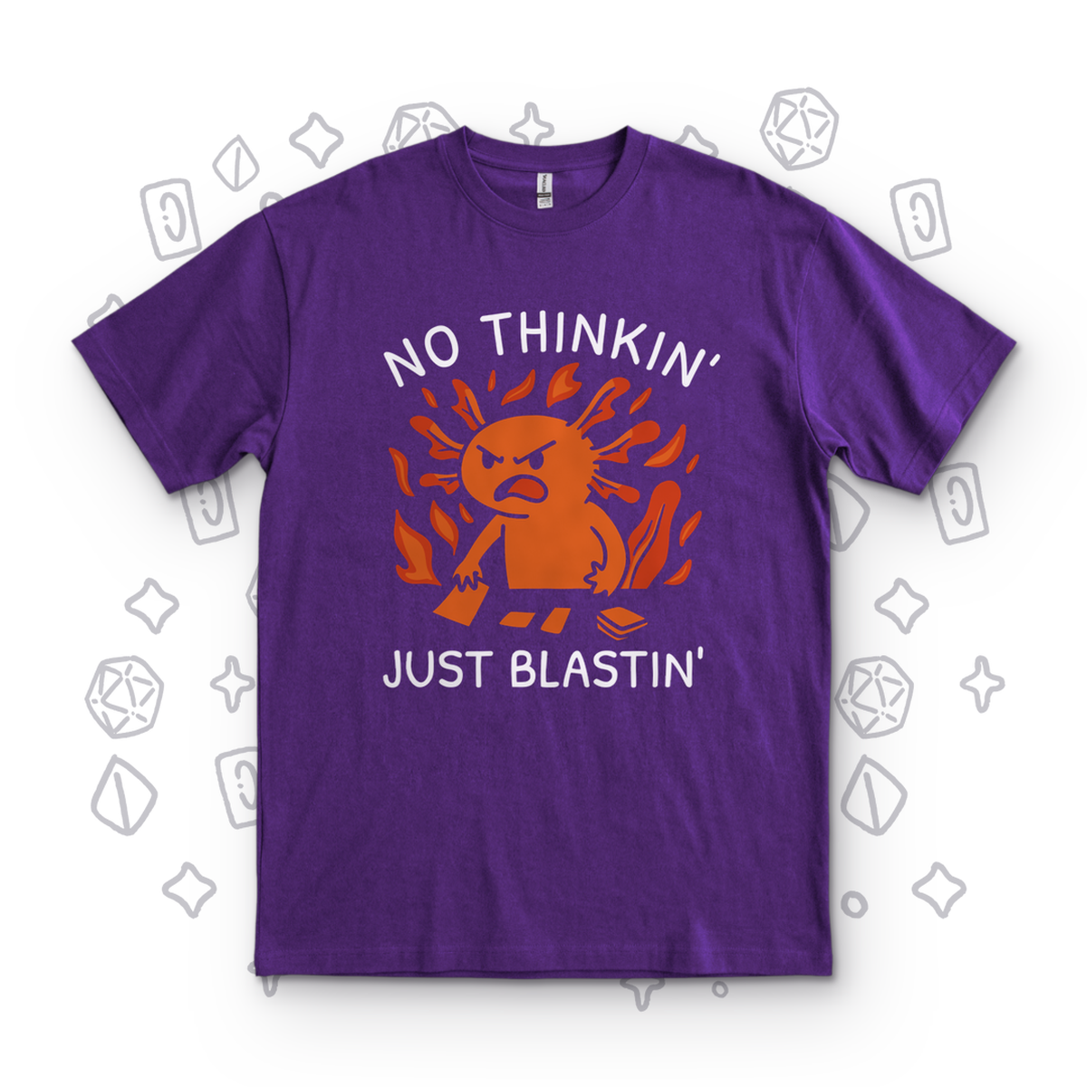 No Thinkin' Just Blastin' - Purple
