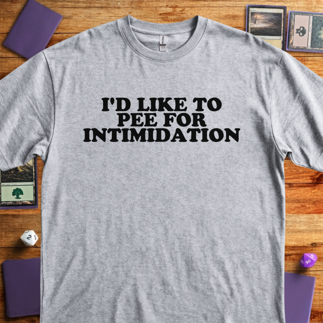 Pee For Intimidation - Sport Grey