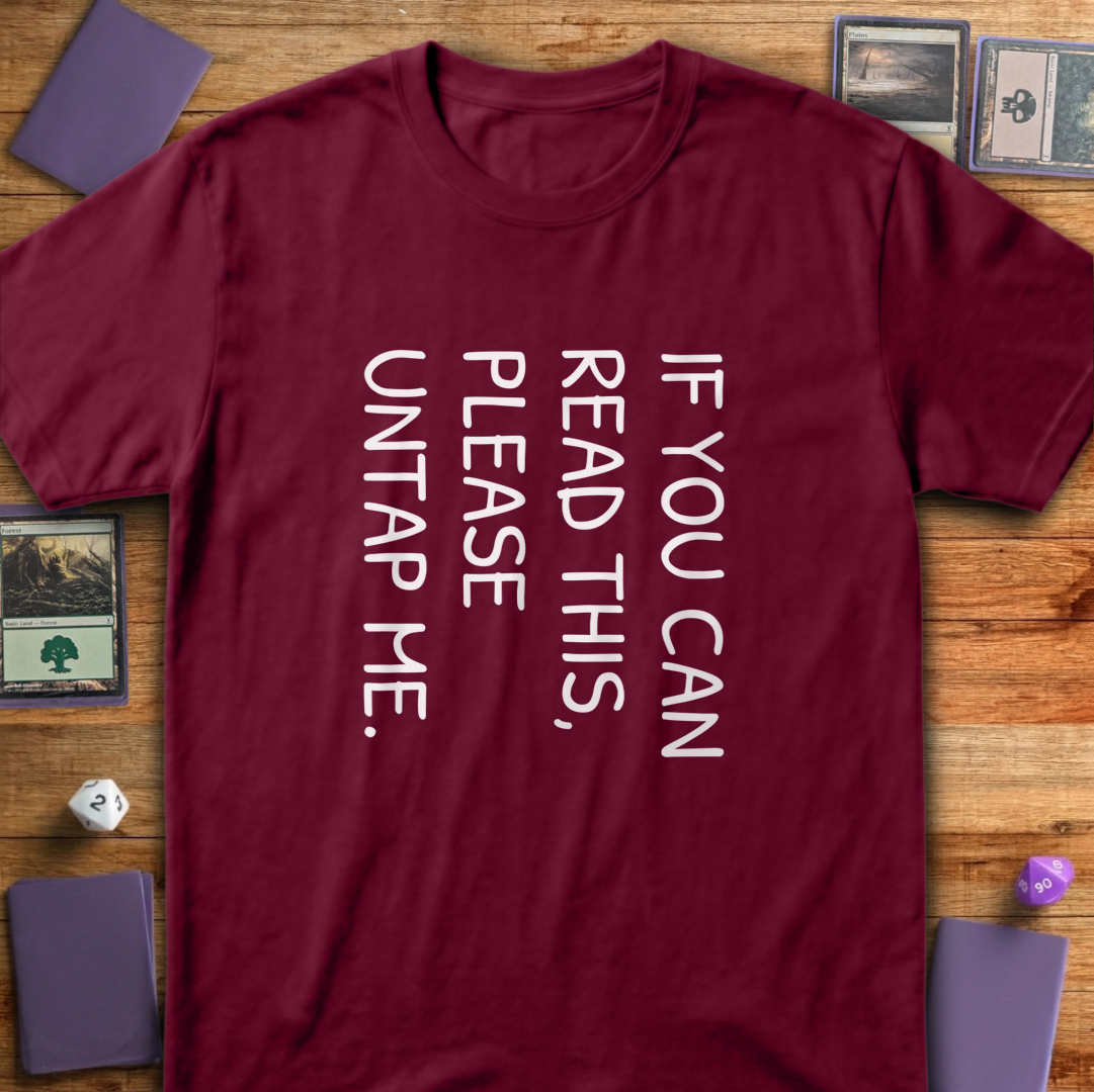Please Untap Me - Maroon