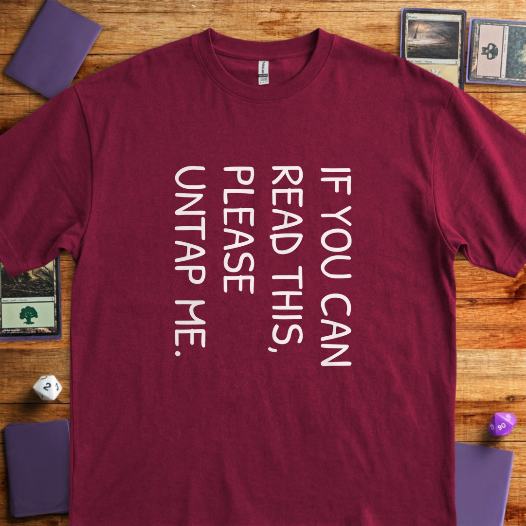 Please Untap Me - Maroon