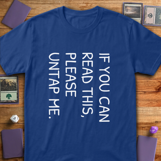 Please Untap Me - Royal