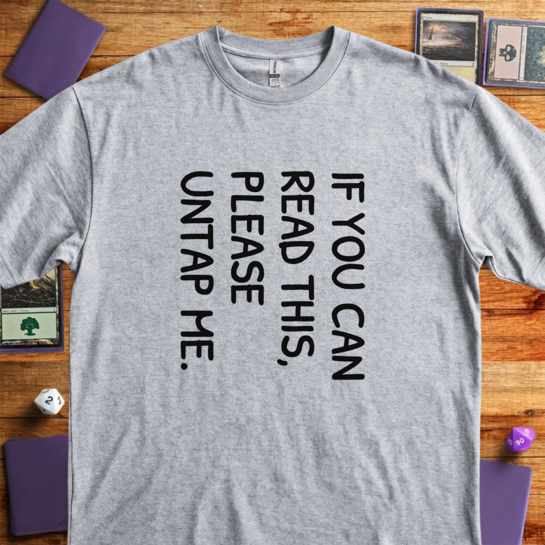 Please Untap Me - Sport Grey