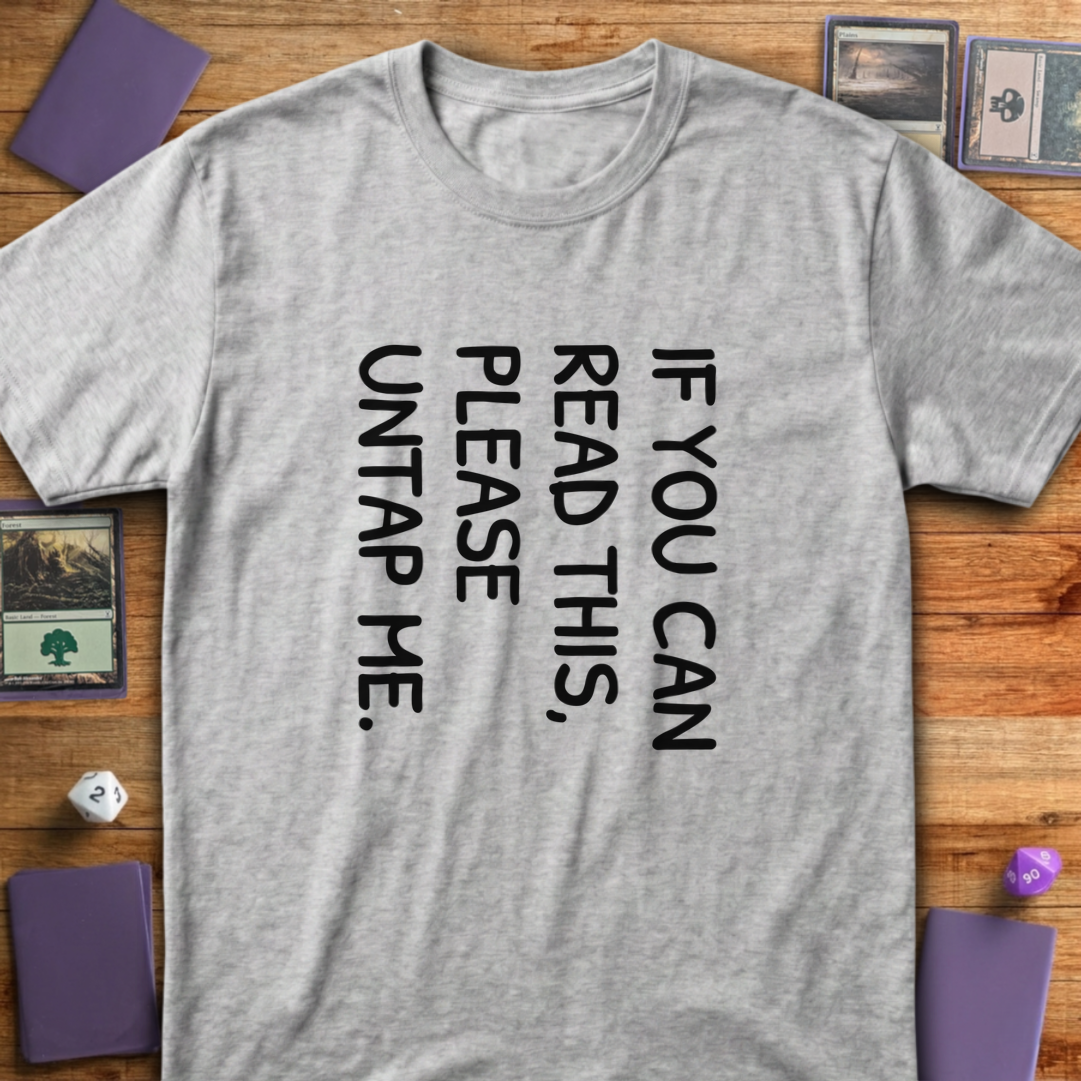 Please Untap Me - Sport Grey