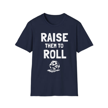 Raise Them To Roll (UK Backup Shirt Monkey)