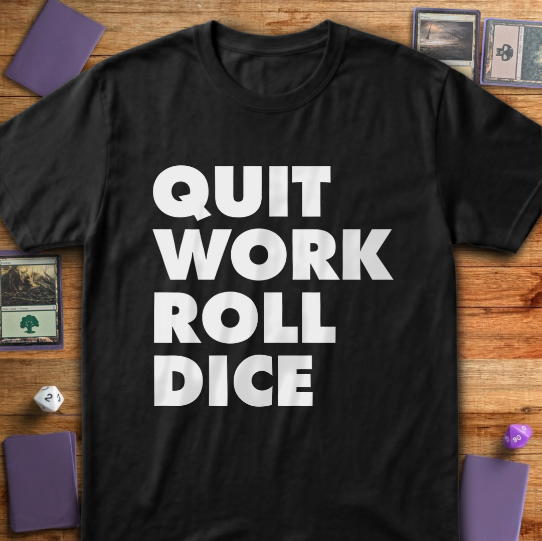 Quit Work Roll Dice - Black