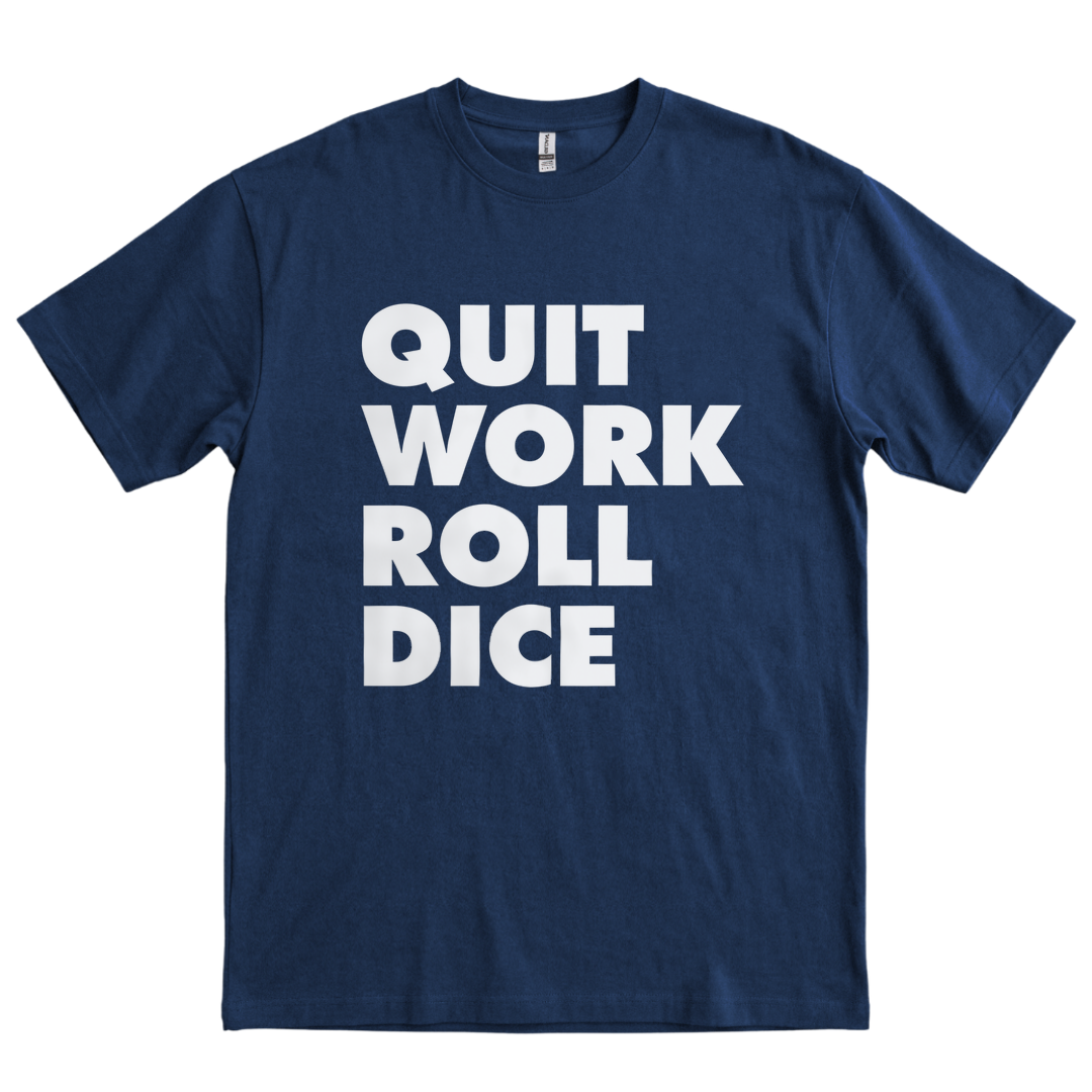 Quit Work Roll Dice - Navy