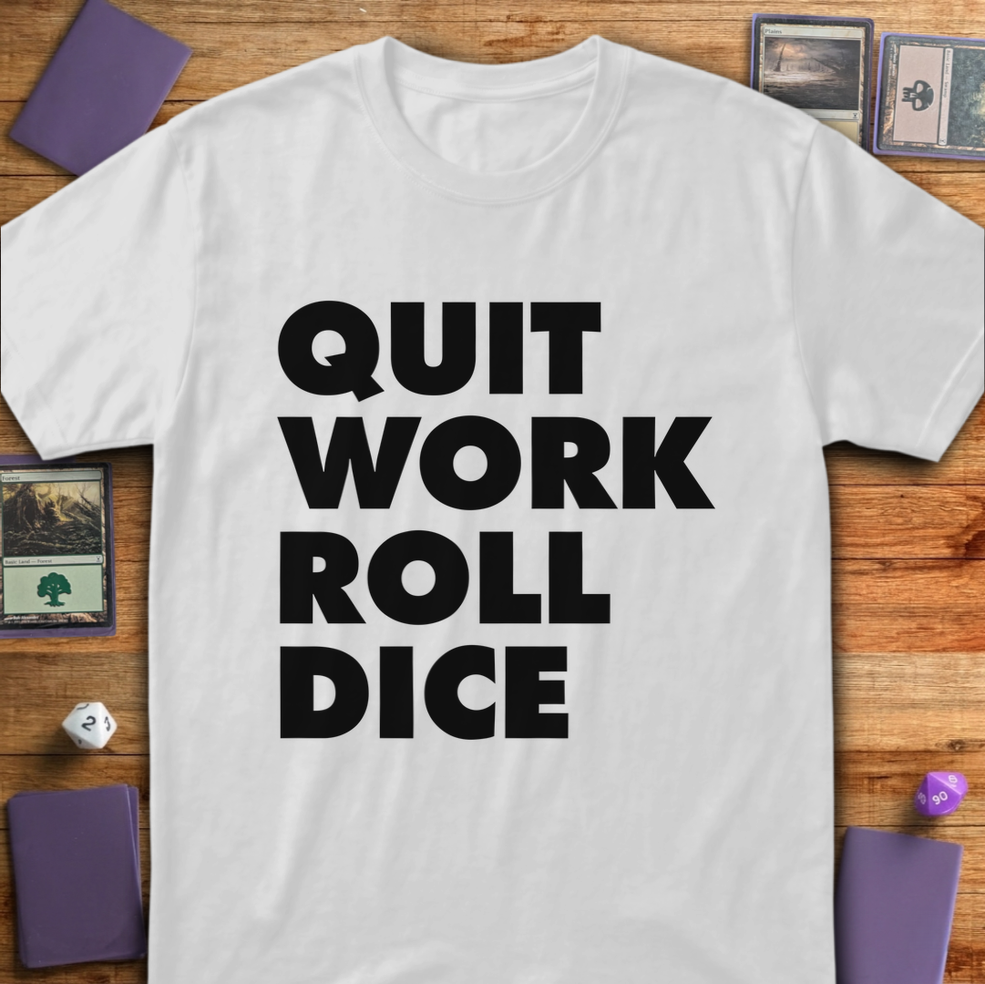 Quit Work Roll Dice - White