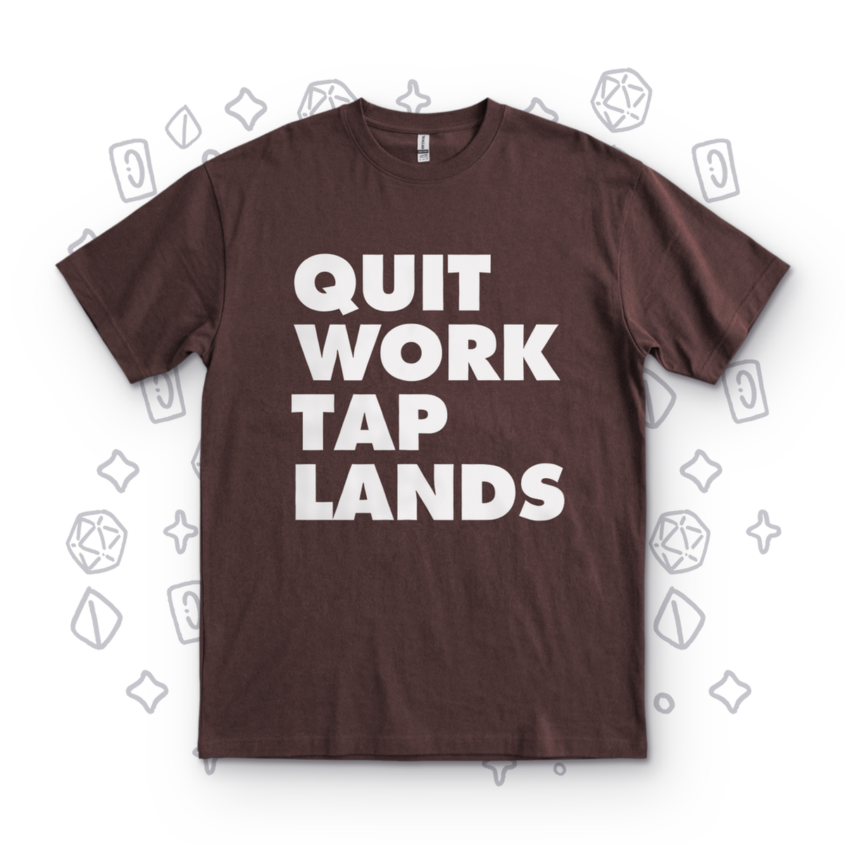 Quit Work Tap Lands - Dark Chocolate